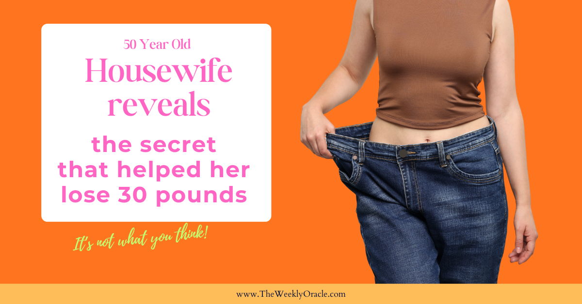 50 Year Old Housewife Reveals The Secret That Helped Her Drop 30 Pounds
