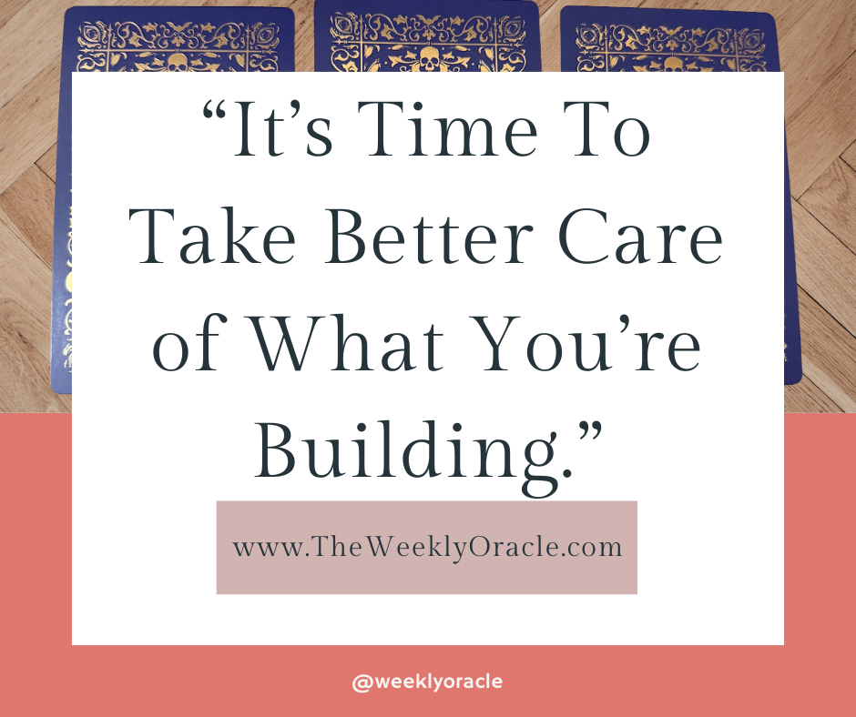 Tuesday Tarot: “It’s Time To Get Honest, Ground Yourself, and Take Better Care of What You’re Building”